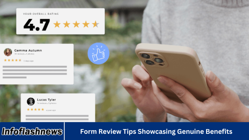 Form Review Tips Showcasing Genuine Benefits
