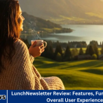 LunchNewsletter Review: Features, Functionality, and Overall User Experience