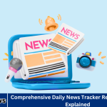 Comprehensive Daily News Tracker Review: Features Explained