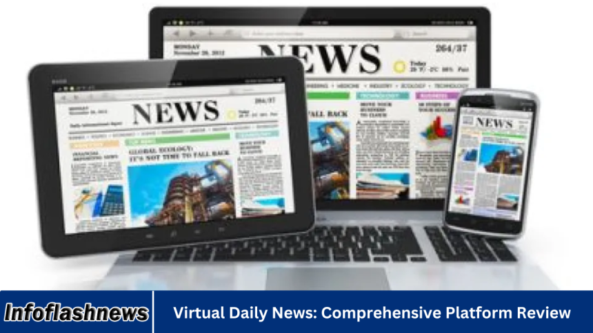 Virtual Daily News: Comprehensive Platform Review
