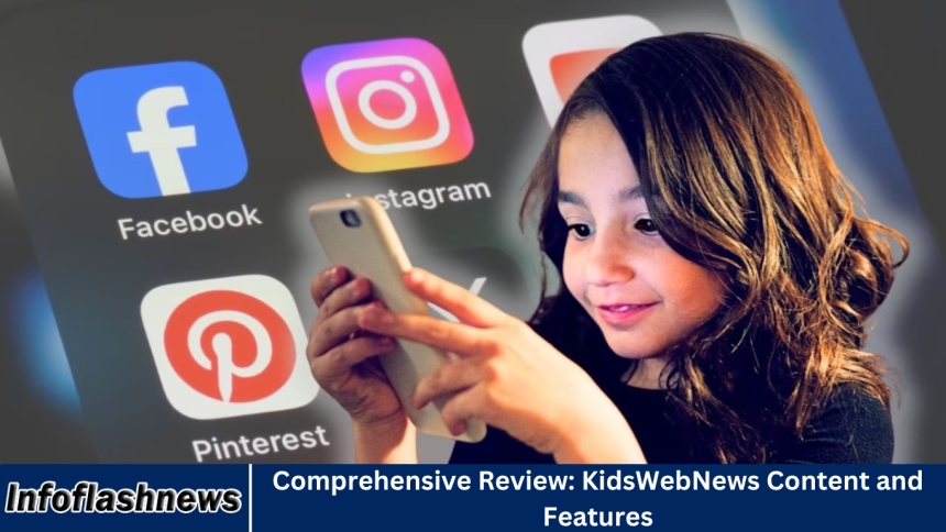 Comprehensive Review: KidsWebNews Content and Features